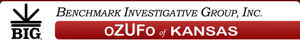 Benchmark Investigative Group: OZUFO of Kansas